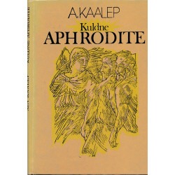Kuldne Aphrodite ja teisi...