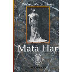 Mata Hari : tõetruu lugu