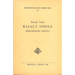 Rajalt sihile :...