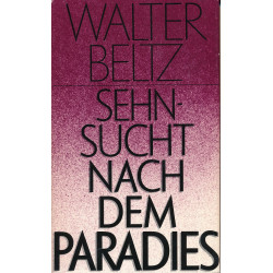 Sehnsucht nach dem Paradies...