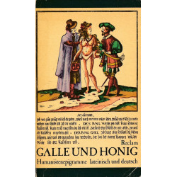 Galle und Honig :...