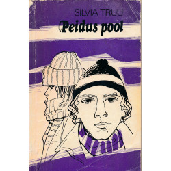 Peidus pool : noorsooromaan