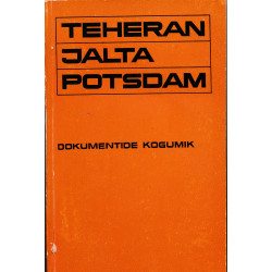 Teheran-Jalta-Potsdam :...