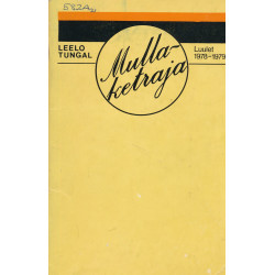 Mullaketraja : luulet...