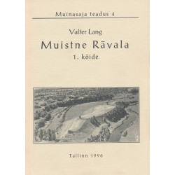 Muistne Rävala. 1. köide,...
