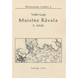 Muistne Rävala. 2. köide,...