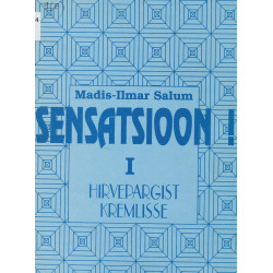 Sensatsioon!. I. osa,...