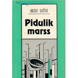 Pidulik marss : romaan