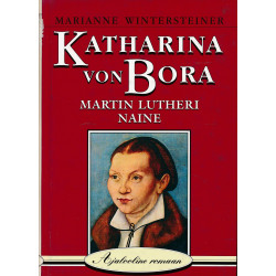 Katharina von Bora : Martin...
