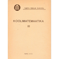 Koolimatemaatika. III