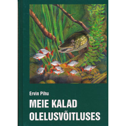 Meie kalad olelusvõitluses