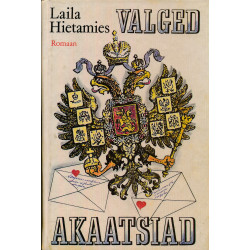 Valged akaatsiad : romaan