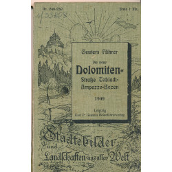 Die neue Dolomitenstrasse :...