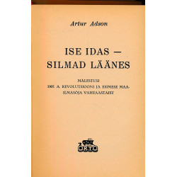 Ise idas - silmad läänes :...