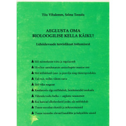 Aeglusta oma bioloogilise...