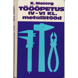 Tööõpetus IV-VI klassile :...