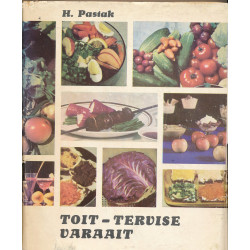 Toit - tervise varaait