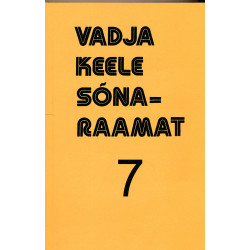 Vadja keele sõnaraamat. 7...