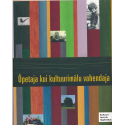 Õpetaja kui kultuurimälu...