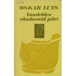 Vaadeldes rändavaid pilvi