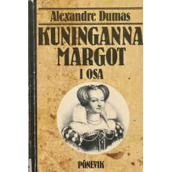 Kuninganna Margot. I-II osa