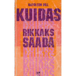 Kuidas rikkaks saada