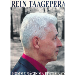 Homme nägin ma Eestimaad :...