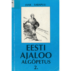 Eesti ajaloo algõpetus :...