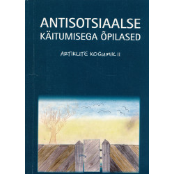 Antisotsiaalse käitumisega...