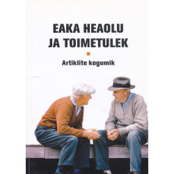 Eaka heaolu ja toimetulek :...