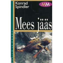 Mees jääs : uued...