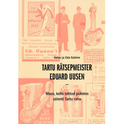 Tartu rätsepmeister Eduard...