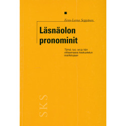 Läsnäolon pronominit :...