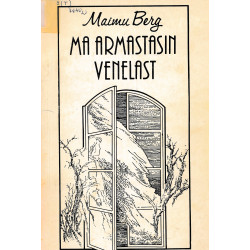 Ma armastasin venelast. Nemad