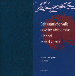 Seksuaalvägivalla ohvrite...