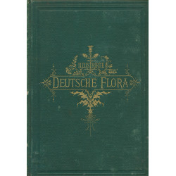 Illustrirte deutsche Flora