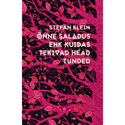 Õnne saladus, ehk, Kuidas...