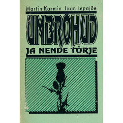 Umbrohud ja nende tõrje