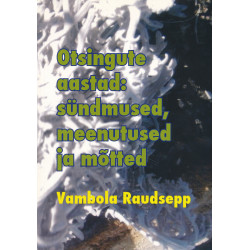 Otsingute aastad:...