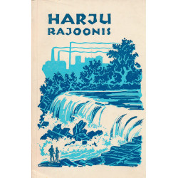 Harju rajoonis : Eesti NSV...