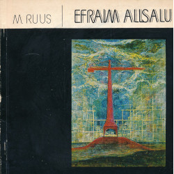 Efraim Allsalu : [ülevaade...