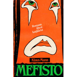 Mefisto : romaan ühest...