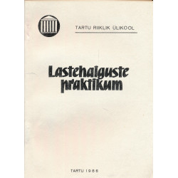 Lastehaiguste praktikum :...