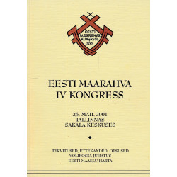 Eesti Maarahva IV Kongress....