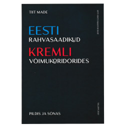 Eesti rahvasaadikud Kremli...