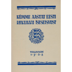 Kümme aastat Eesti...