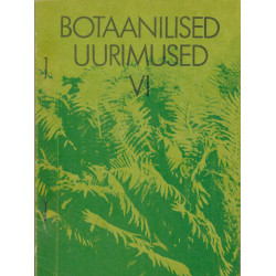 Botaanilised uurimused. VI,...