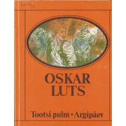 Tootsi pulm. Argipäev