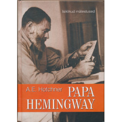 Papa Hemingway : isiklikud...