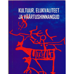 Kultuur, elukvaliteet ja...